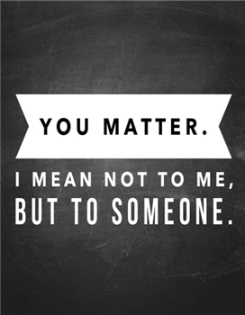 You Matter - CH101